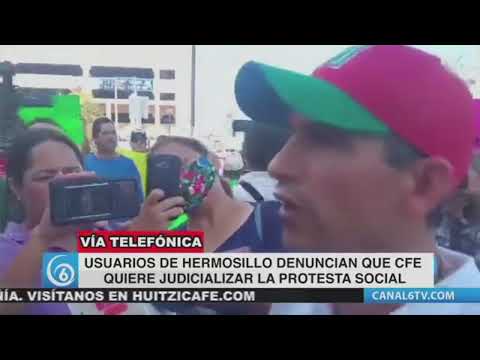 Video: Usuarios de Hermosillo denuncian que CFE quiere judicializar la protesta social | TDC