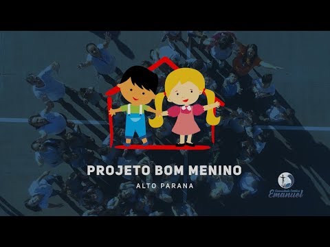 Projeto Bom Menino| Documentário - Comunidade Católica Emanuel