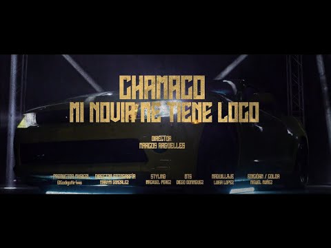 Chamaco -  Mi Novia Me Tiene Loco 🤪 (Video Oficial)