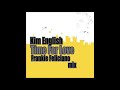 Kim English - Time For Love (Frankie Feliciano mix)