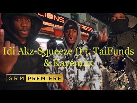 Idi Akz - Squeeze (Ft. TaiFunds & Kayem2x) [Music Video] | GRM Daily REACTION