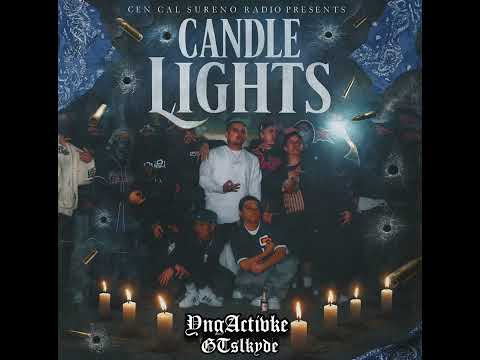 Candle Lights | YngActivke x GTslkyde 