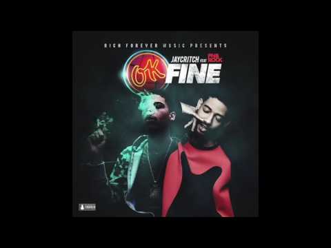 Jay Critch - Okay Fine (Ft PnB Rock)