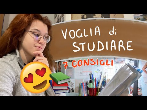 COME RITROVARE LA VOGLIA DI STUDIARE: 7 consigli! 🔥📚 | Arileigheas