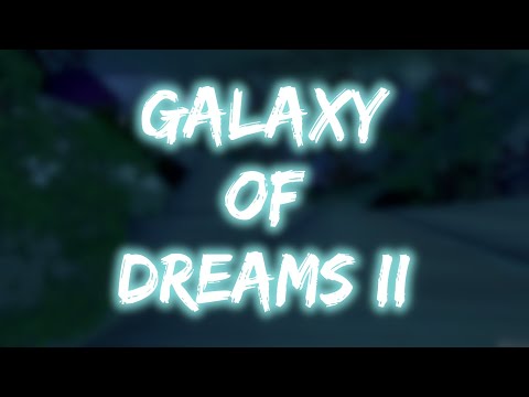 [DM] AquiL ﻿v.4 - Galaxy of Dreams 2 | Zs'Gteatero