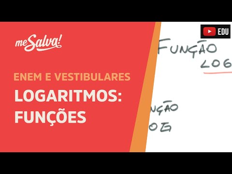 Funções logaritmicas- Logaritmos | ENEM e Vestibulares | Me Salva!