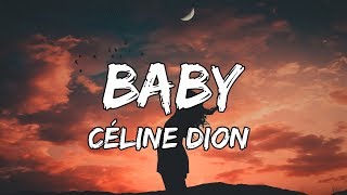 Céline Dion - Baby Lyrics