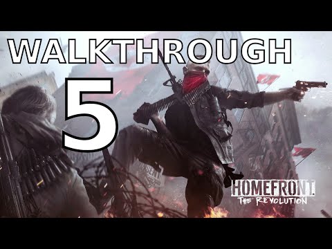 Homefront The Revolution Walkthrough Part 5