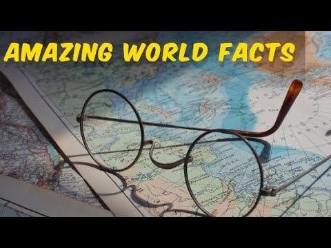 Top 11 Amazing Facts about the WORLD that will Blow Your Mind