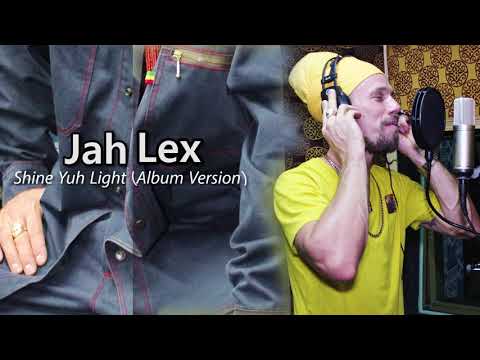 Jah Lex "Shine yuh Light" audio