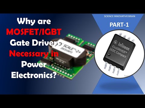 Why gate drivers necessary in power electronics Part-1