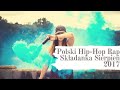 Polski Hip-Hop Rap Mix Składanka 2017 POBIERZ link w opisie Polski Hip-Hop Rap Mix Składanka 2017 POBIERZ link w opisie