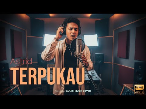 Astrid – Terpukau | Cover By Garasi Musik Cover, Request dari @muhammadfarid572