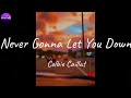 Colbie Caillat Never Gonna Let You Down Lyric Video