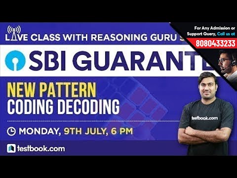 Coding Decoding New Pattern for SBI PO 2018 & SBI Clerk 2018 | SBI Guarantee Live Course Demo Class Video