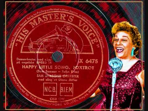 reupload Sam Samson & Diana Miller Happy little song 1940
