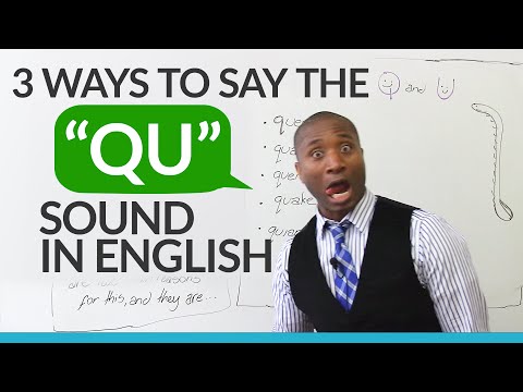 3 ways to pronounce the QU sound in English