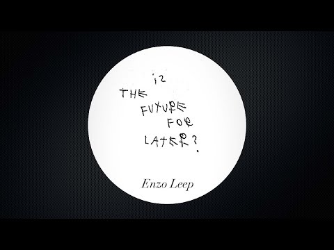 Enzo Leep - Just the 2 of Us (Edit)