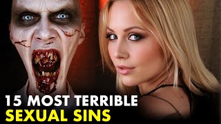 15 most terrible types of SEXUAL sins in the Bible | CAREFUL! YOU COULD BE FALLING INTO THIS!