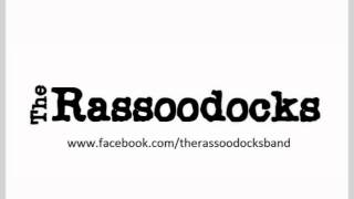 The Rassoodocks - This Is Not a Soundcheck