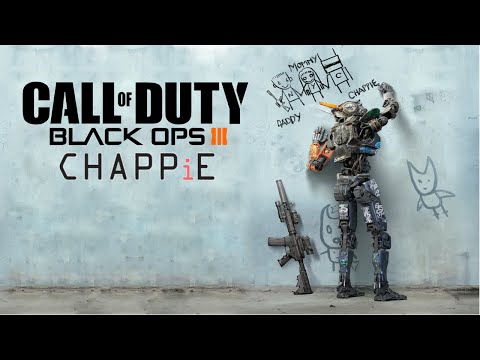 Black Ops 3 - CHAPPIE!