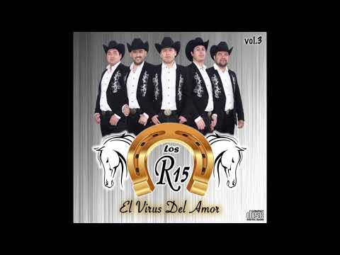 El Virus del Amor - Los R 15 - 2020