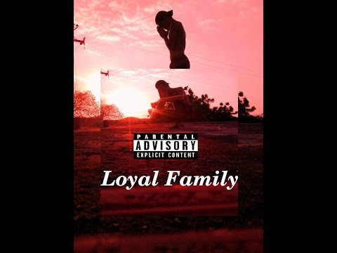 Dealer👻-Loyal Family [Official Video]