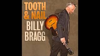 Billy Bragg - Your Name On My Tongue