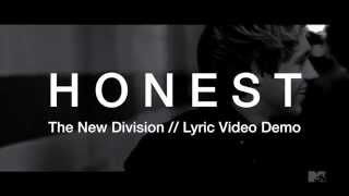 Honest // The New Division // Lyric Video Demo