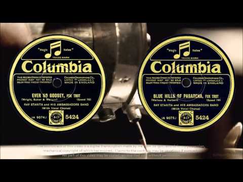 Ever So Goosey + Blue Hills of Pasadena (1929) Ray Starita