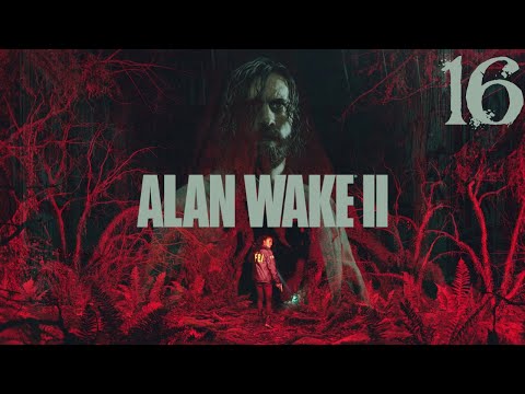 SB Plays Alan Wake 2 16 - A Song In Our Hearts