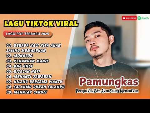 Pamungkas - BERAPA KALI KITA AKAN SALING MEMAAFKAN | MONOLOG | KENANGAN MANIS | LAGU POP TERPOPULER