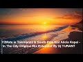 Y2Mate Is Talamanca South Pole Feat Alicia Kapel In The City Original Mix Extendinf By Dj YURANT