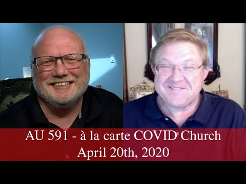 Anglican Unscripted 591 - à la carte COVID Church