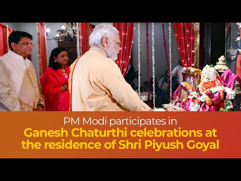 PM Modi participates in Ganesh Chaturthi celebrations at the residence of Shri Piyush Goyal
