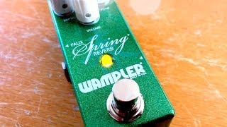 Video thumbnail for Wampler: FAUX SPRING REVERB (mini!) by Brett Kingman
