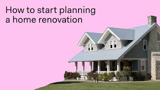 How to Start Planning a Home Renovation (the Smart Way)! thumbnail