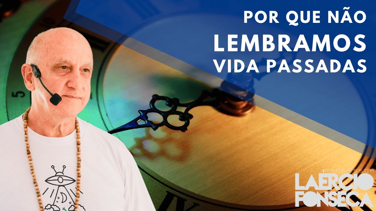 Por que NÃO nos LEMBRAMOS de NOSSAS VIDAS PASSADAS?