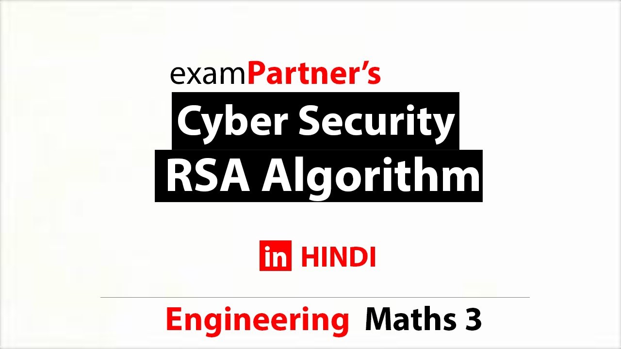 RSA Algorithm using extended euclidian method | Cyber Security