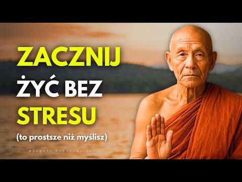 Po Tym Filmie Nigdy Więcej Nie Będziesz Czuł Się Zestresowany i Niespokojny | Mądrość Buddyzmu Zen