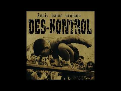 Des Kontrol - Inoiz Baino Argiago (2022) FULL ALBUM
