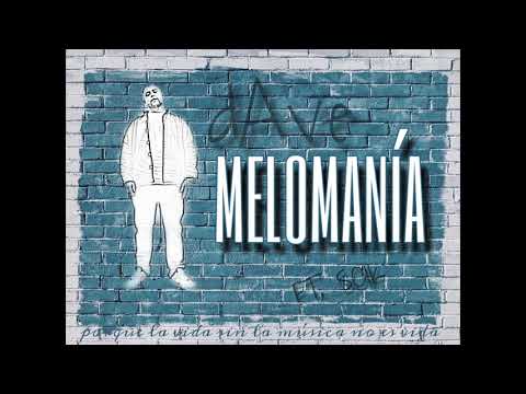 DAVE - MELOMANÍA - Feat. SOIK