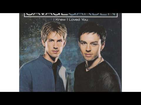 サベージ・ガーデン I Knew I Loved You Vocal Cover (Savage Garden I Knew I Loved You Vocal Cover)