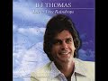 BJ Thomas It is no Secret