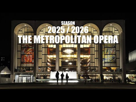 The Metropolitan Opera 2025/2026 Season #OPERA