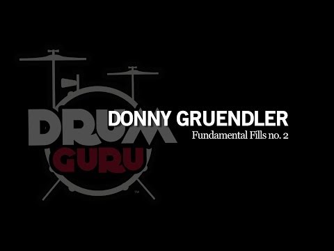 Drum Guru: Donny Gruendler - Fundamental Fills Pack No. 2