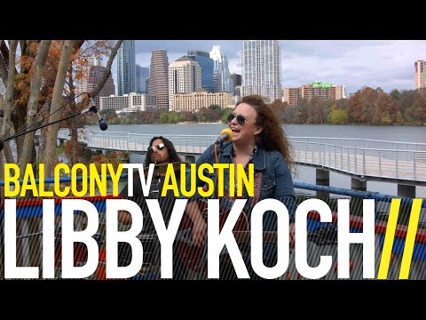 LIBBY KOCH - YOU DON'T LIVE HERE ANYMORE (BalconyTV)