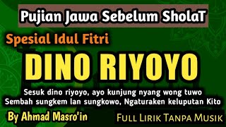 Download lagu DINO RIYOYO PUJIAN JAWA SEBELUM SHOLAT... mp3