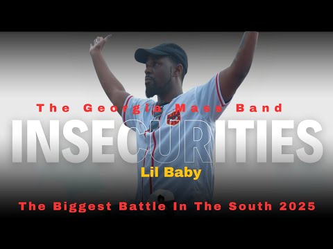 Insecurities (@LilBabyATL) - Georgia Mass Band | Biggest Battle In The South 2025 | 4K 2160p 🔥🎥🎬‼️