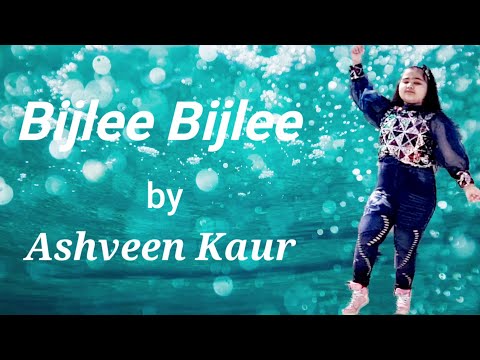 BIJLI BIJLI / HARDY SANDHU/DANCE BY ASHVEEN/THE SPARKLES OF ASHVEEN